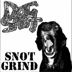 Dog Snot : Snotgrind